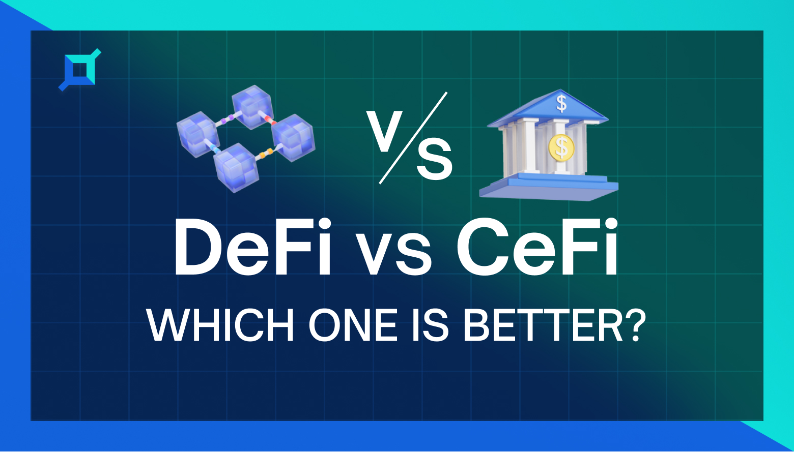 DeFi vs. CeFi: Which One Is Better?