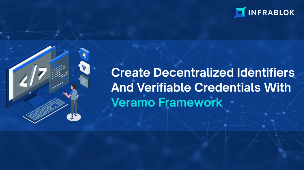 Create Decentralized Identifiers And Verifiable Credentials With Veramo Framework