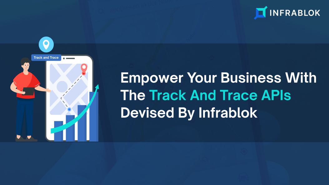 Infrablok Track And Trace APIs